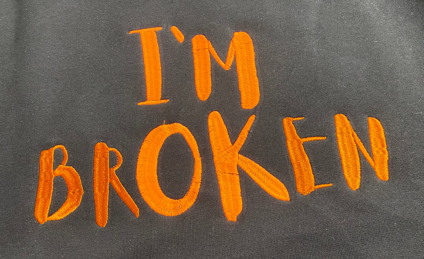 I’m Ok/ I’m Broken